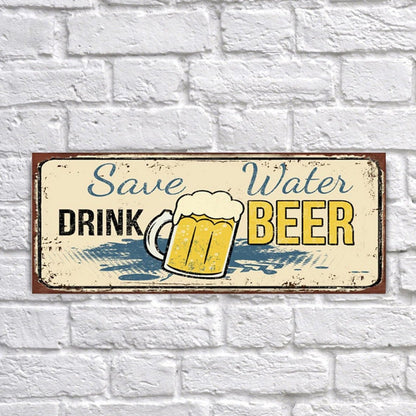 Plaque « Économisez l'eau, buvez de la bière »